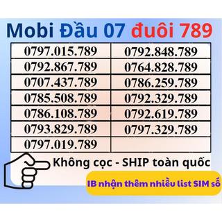 Sim mobifone trả trước đầu 07 đuôi sảnh tiến *789 số đẹp