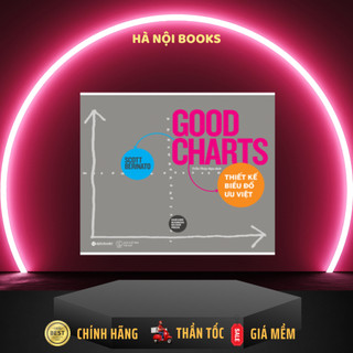 Sách Good charts-Thiết kế biểu đồ ưu việt - Alphabooks
