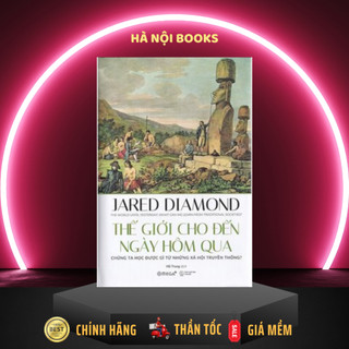 Sách - lịch sử nhân loại - thế giới cho đến ngày hôm qua -