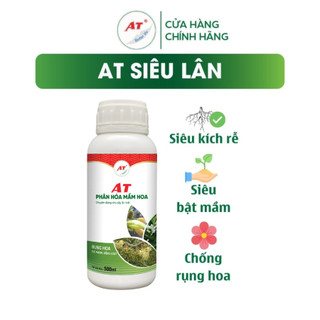 Phân bón sinh học kích thích ra hoa hồng hoa lan, hoa giấy, chống rụng hoa, siêu bật mầm - AT siêu Lân đậm đặc 500ml
