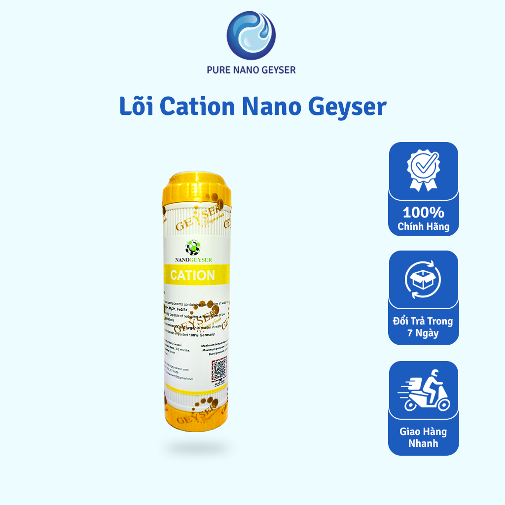 Lõi Cation Nano Geyser, Lõi lọc nước số 2 máy NANO, UF, Dùng cho các dòng máy lọc nước NANO, RO, Kan