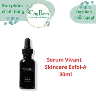 Serum giúp tái tạo da Vivant Skincare Exfol-A 30ml