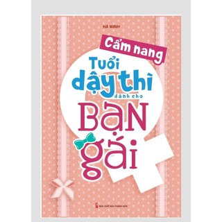 Sách - Cẩm Nang Tuổi Dậy Thì Dành Cho Bạn Gái