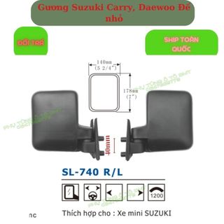 Gương chiếu hậu SL740, thaco, suzuki Carry, Daewoo 500kg , chân tam giác, tâm lỗ bắt 40mm
