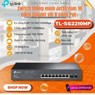 Smart switch gigabit + 2 sfp công suất poe 116w tl-sg2210mp _mới 100%