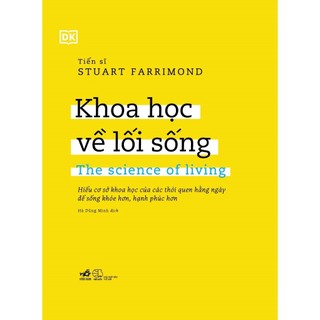 Sách - Khoa học về lối sống: The science of living - NNB