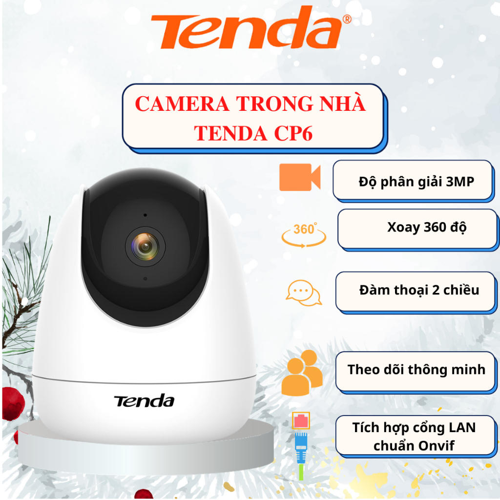 Camera IP Wifi xoay 360 TENDA CP3 full HD 1080p, TENDA CP6 3MP hàng chính hãng bảo hành 24 tháng
