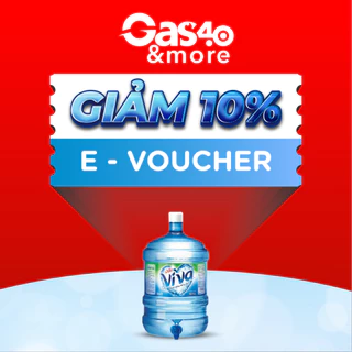 [E-Voucher] Gas4.0 &more – Ưu đãi 10% cho sản phẩm bình nước Viva Lavie 18.5L