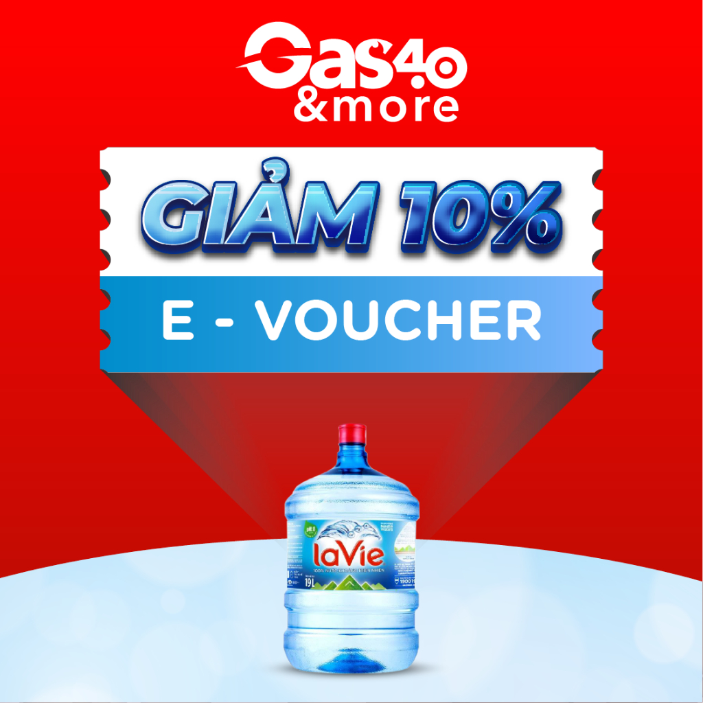  Gas4.0 &more – Ưu đãi 10% cho sản phẩm bình nước Lavie 19.5L