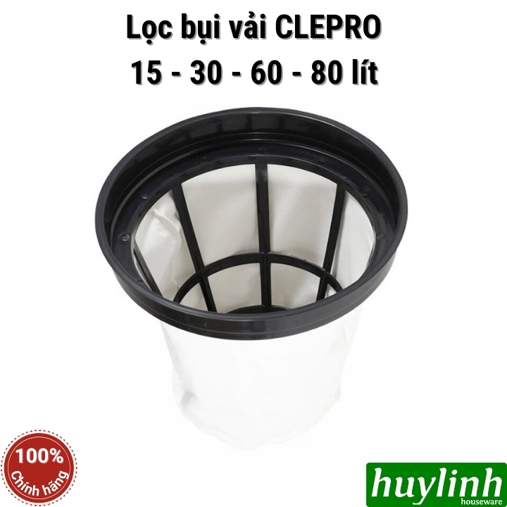 Túi lọc bụi vải CLEPRO dùng cho máy 15 lít - 30 lít - 60 lít - 80 lít