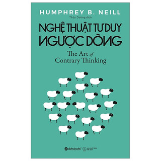 Sách: nghệ thuật tư duy ngược dòng