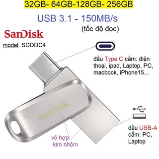 USB 32GB/ 64GB/ 128GB/ 256GB/ 512GB otg 3.1 Sandisk ultra dual driver luxe usb type C (SDDDC4)