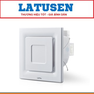 Quạt thông gió, quạt hút mùi âm trần mặt phẳng vuông LAVFILL LFCV-12L/ LFCV-16L bề mặt 300*300mm và bề mặt 250x250mm)