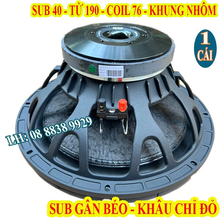 CỦ LOA BASS SUB 40 NEXO TỪ 190 COIL 76 CHỈ ĐỎ CAO CẤP - GIÁ 1 LOA