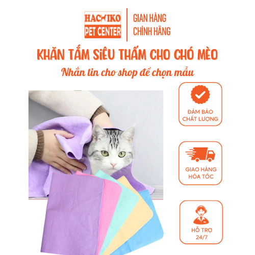 Khăn tắm siêu thấm cho Chó Mèo