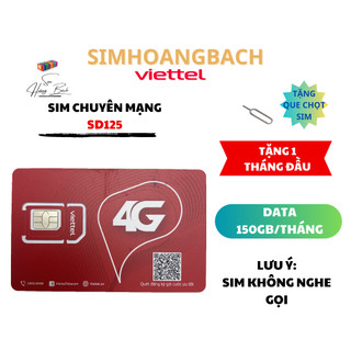 Sim 4G Viettel CHUYÊN MẠNG FULL TỐC ĐỘ CAO SD125/SD150C/SD200