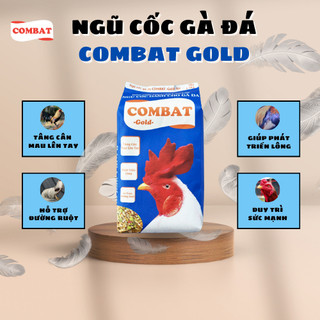Ngũ Cốc Gà Đá COMBAT Gold dạng hạt, hỗn hợp thức ăn cao cấp dành cho gà chọi giai đoạn nuôi dưỡng từ 3 tháng tuổi