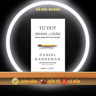 Sách - Tư Duy Nhanh Và Chậm - AlphaBooks