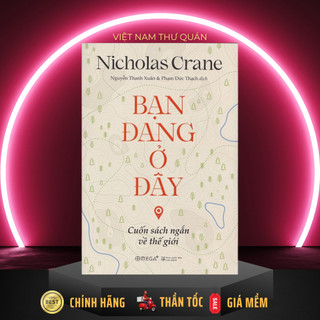 Sách  - Bạn đang ở đây- Cuốn sách ngắn về thế giới - AlphaBooks