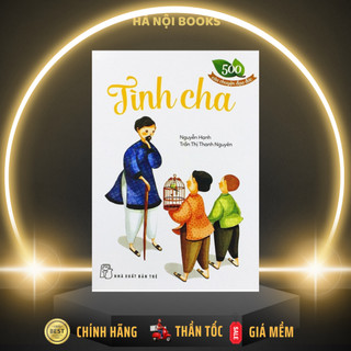 Sách - 500 Câu Chuyện Đạo Đức - Tình Cha - NXB Trẻ