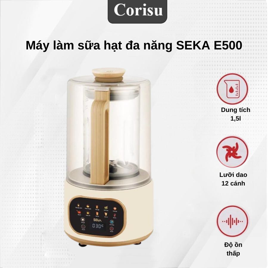Máy làm sữa hạt đa năng SEKA E500 chống ồn cực tốt dung tích 1.5 lít, xay nấu 10 chức năng, bảo hành chính hãng