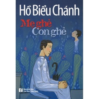 Sách - Hồ Biểu Chánh - Mẹ ghẻ con ghẻ