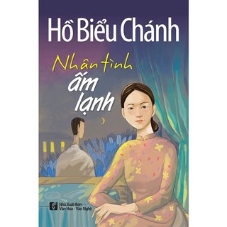 Sách - Hồ Biểu Chánh - Nhân Tình Ấm Lạnh
