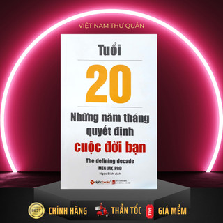 Sách AlphaBooks - Tuổi 20: Những năm tháng quyết định cuộc đời bạn