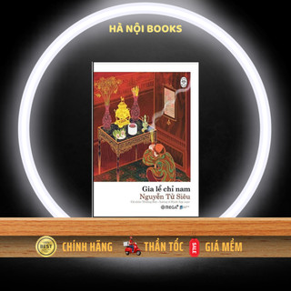 Sách - tủ sách đời người: gia lễ chỉ nam