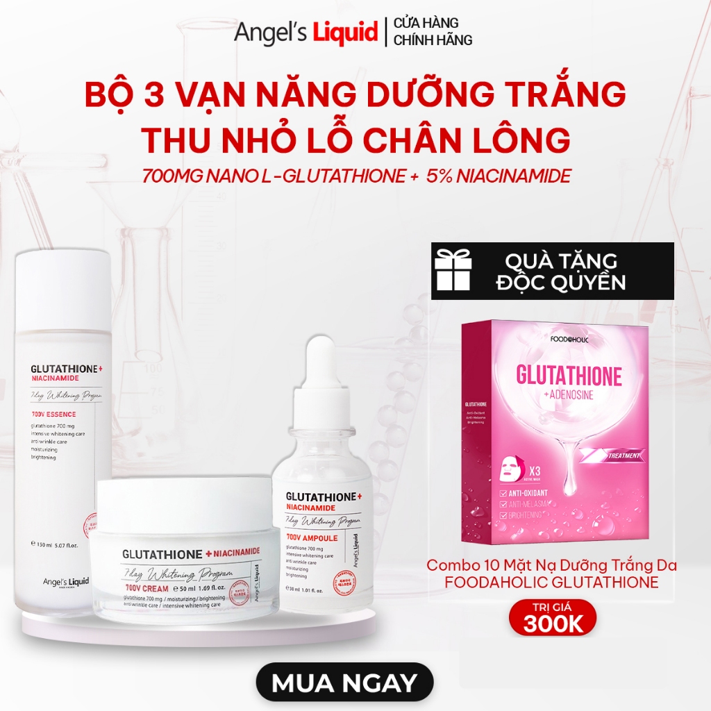 Bộ 3 sản phẩm Nước thần, Serum, Kem Dưỡng Trắng, Se Khít Lỗ Chân Lông Angel's Liquid Glutathione Plus Niacinamide