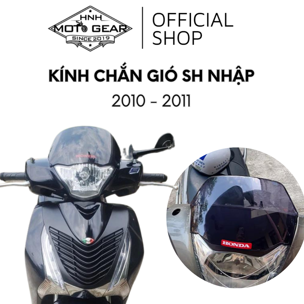 Kính Chắn Gió SH Nhập 2010 - 2011