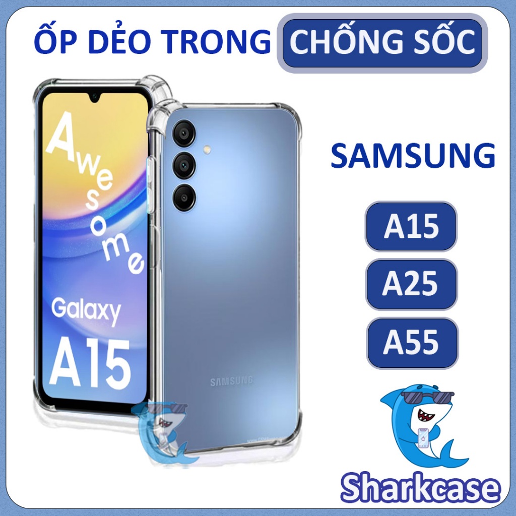 Ốp lưng Samsung A15 / A25 / A35 / A55 5G dẻo trong suốt silicon cao cấp chống sốc chống va đập có gờ bảo vệ bốn góc