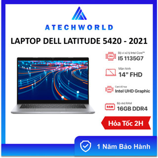 Laptop Dell Latitude 5420 14 Inch 2021 (I5-113G7 I 8GB I 256GB I 14" FHD) - Hàng Chính Hãng - BH 1 năm - Có Xuất VAT