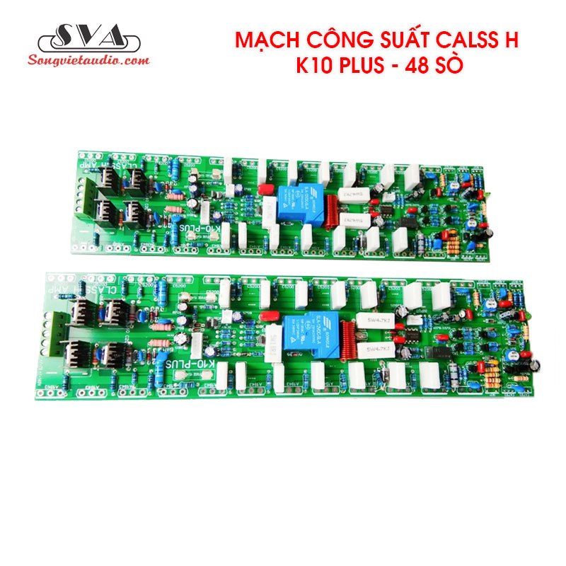 MẠCH CÔNG SUẤT CLASS H K10 PLUS - 48 SÒ