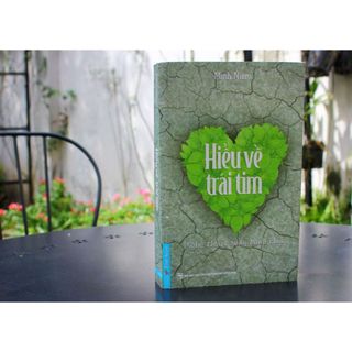 Sách - Hiểu Về Trái Tim (Minh Niệm ,First New - Nhà Sách Anh Thành)