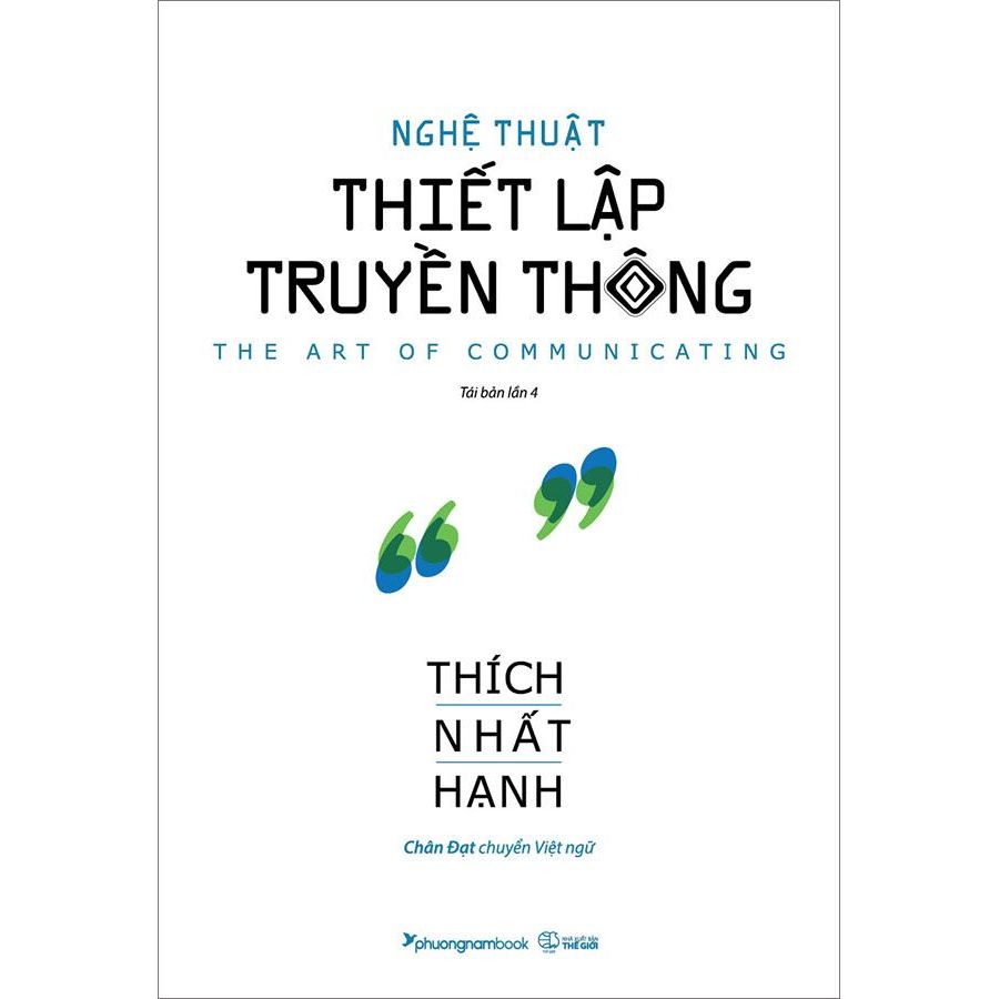 Sách - Nghệ Thuật Thiết Lập Truyền Thông(Thích Nhất Hạnh, PNA - Nhà Sách Anh Thành)