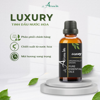 Tinh Dầu LUXURY AROMA LIFE - LUXURY Essential Oil, Mùi Nước Hoa Tạo Mùi Xông Phòng Chính Hãng