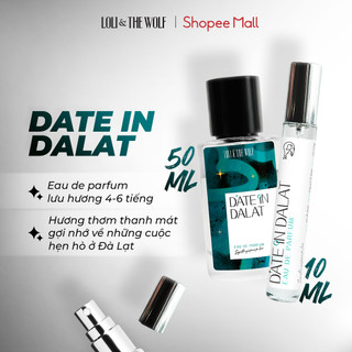 Nước Hoa Nam Loli & The Wolf Date In Dalat Thơm Lâu Chính Hãng Hương Thơm Thanh Mát Chai 10ml, 50ml