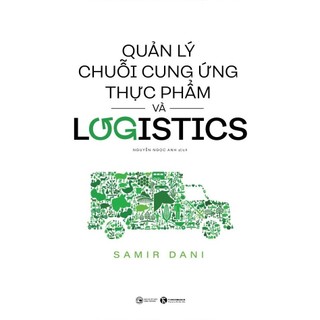 Sách - Quản lý chuỗi cung ứng thực phẩm và logistics