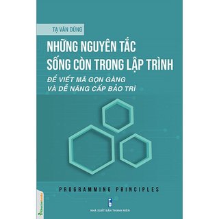 Sách Tri Thức Trẻ - Những Nguyên Tắc Sống còn Trong Lập Trình