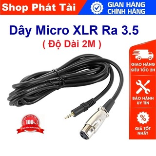 Dây Cắm Micro Thu Âm Canon XLR ra 3.5mm - Dây Cắm Micro Thu Âm Dài 2M Bảo Hành 3 Tháng