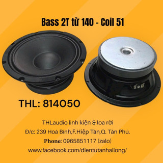 Bass 20cm từ 140 coil 51
