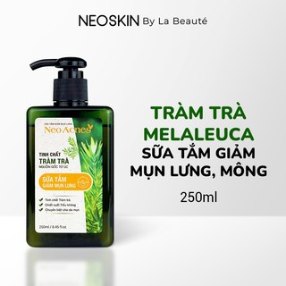  Sữa tắm mụn lưng tràm trà Úc giảm mụn viêm nang lông mờ thâm sáng da NEOSKIN 250ml 