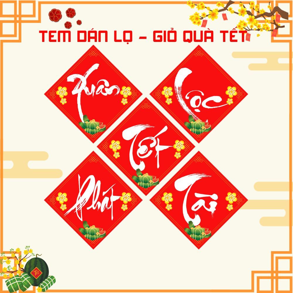Tem Dán Trang Trí Tết  chữ XUÂN - TẾT -PHÚC-PHÁT-TÀI chất liệu DECAL lột dán trang trí giỏ quà tết-a