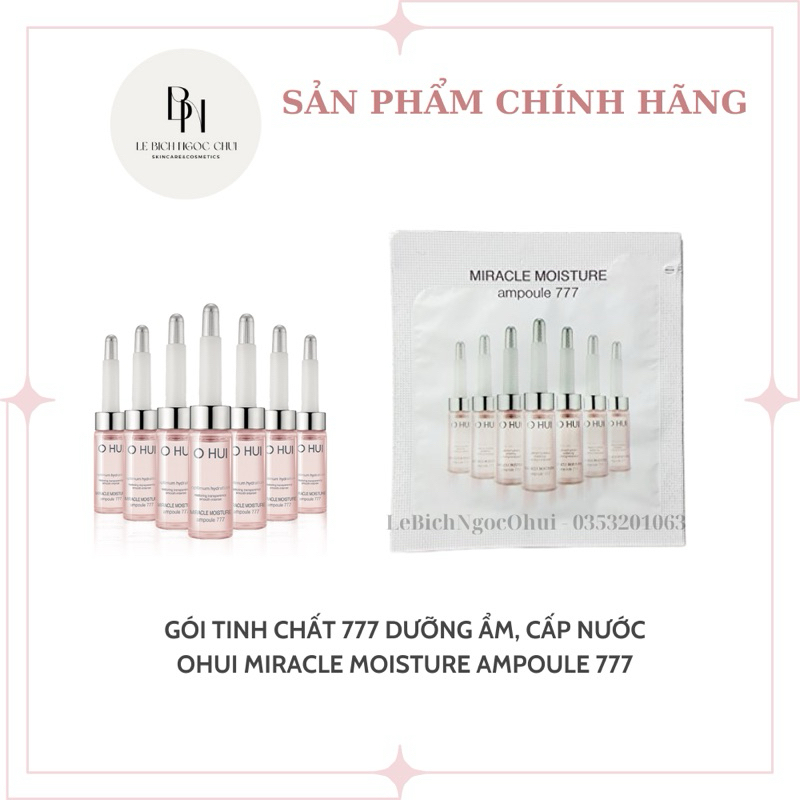 5 Gói huyết thanh 777 Ohui, Dưỡng Ẩm, Dưỡng Trắng Và Căng Bóng Da - Miracle Moisture Ampoule Ohui 77