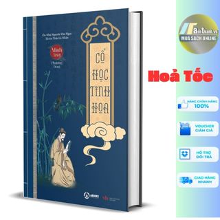 Sách - cổ học tinh hoa - minh triết phương đông sb- nhà sách anh thành)