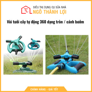 Vòi tưới cây tự động 360 độ (Dạng cánh bướm), Vòi tưới cây tự động 360 độ (Dạng tròn)