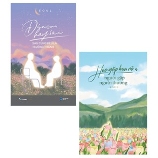 Sách - Combo 2 Cuốn: Đúng Hay Sai Sau Cùng Đều Là Trưởng Thành + Hoa Gặp Hoa Nở, Người Gặp Người Thương