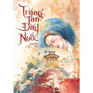 Sách - Trăng Tan Đáy Nước ( Kèm Bookmark )