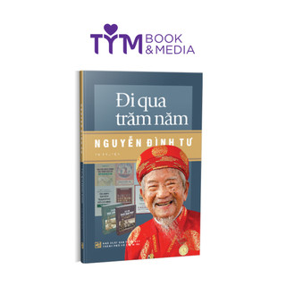Sách - đi qua trăm năm - nguyễn đình tư